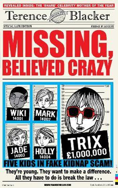 Terence Blacker / Missing, Believed Crazy (Large Paperback)