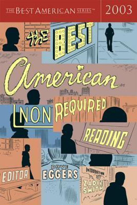 Dave Eggers / The Best American Nonrequired Reading (Large Paperback)