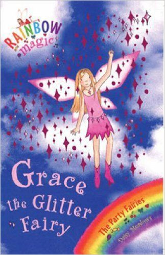 Daisy Meadows / Rainbow Magic: Grace The Glitter Fairy