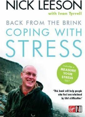 Nick Leeson / Back from the Brink: Coping with Stress (Large Paperback)