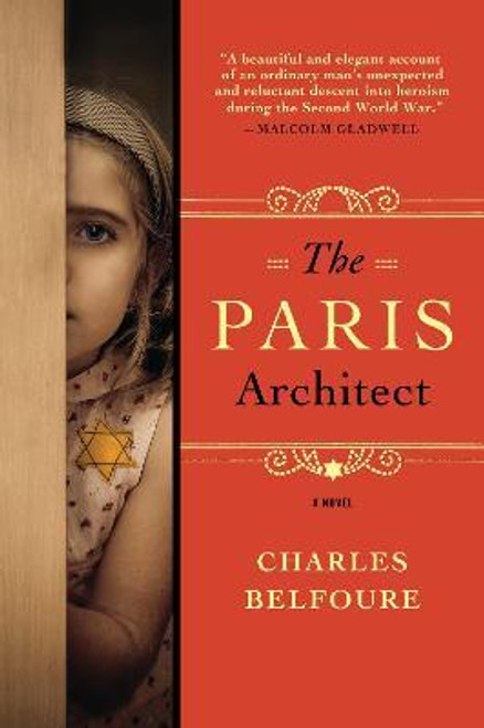 Charles Belfoure / The Paris Architect : A Novel(Large Paperback)