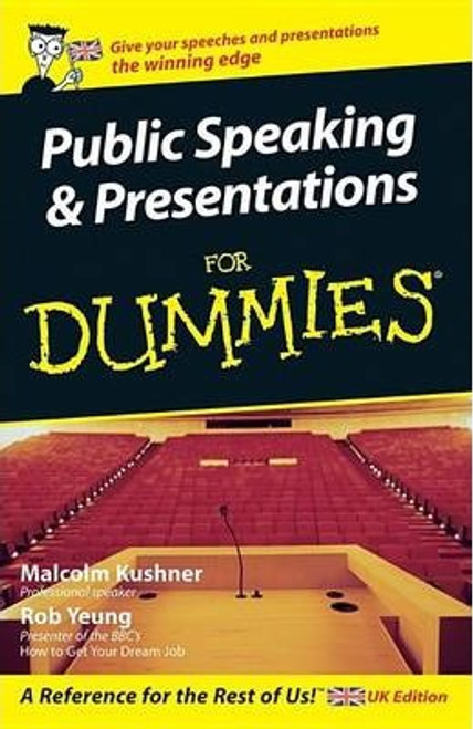 Malcolm Kushner / Public Speaking and Presentations For Dummies (Large Paperback)