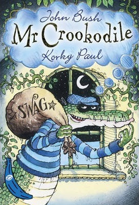 John Bush / Mr Crookodile : Blue Banana (Large Paperback)