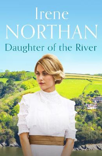 Irene Northan / Daughter of the River