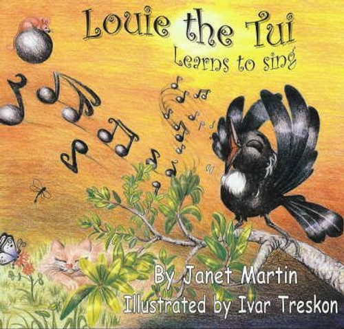 Janet Martin / Louie the Tui Learns to Sing (Children's Picture Book)