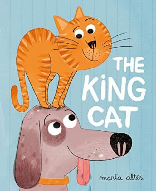 Marta Altes / The King Cat (Children's Picture Book)
