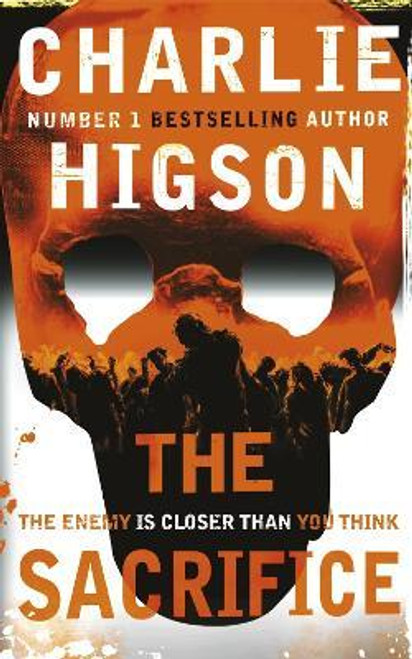 Charlie Higson / The Sacrifice (The Enemy Book 4) (Large Paperback)