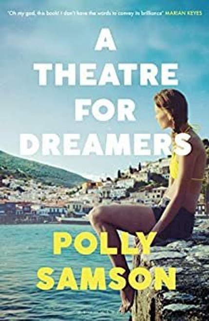 Polly Samson / A Theatre for Dreamers (Hardback)