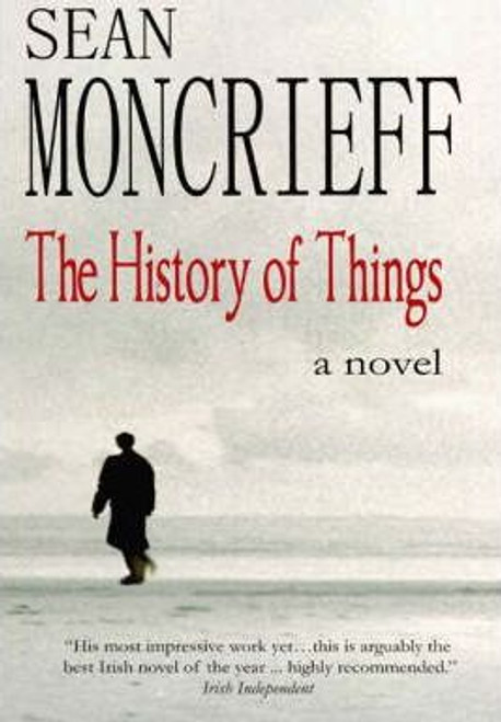 Sean Moncrieff / The History of Things