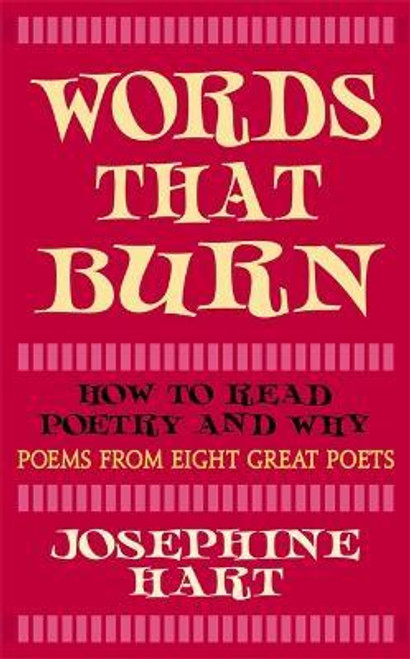 Josephine Hart / Words That Burn (Hardback)