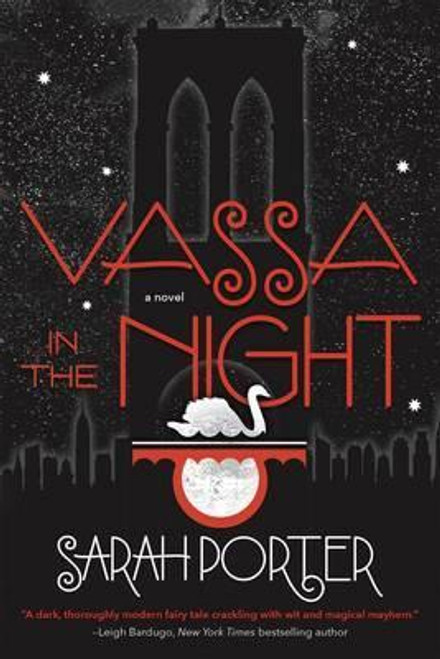 Sarah Porter / Vassa in the Night (Hardback)