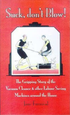 June Furnival / Suck, Don't Blow (Hardback)