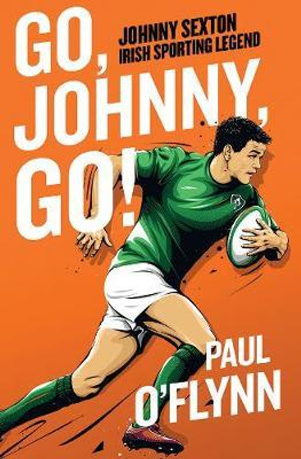 Paul O'Flynn / Go, Johnny, Go! (Hardback)