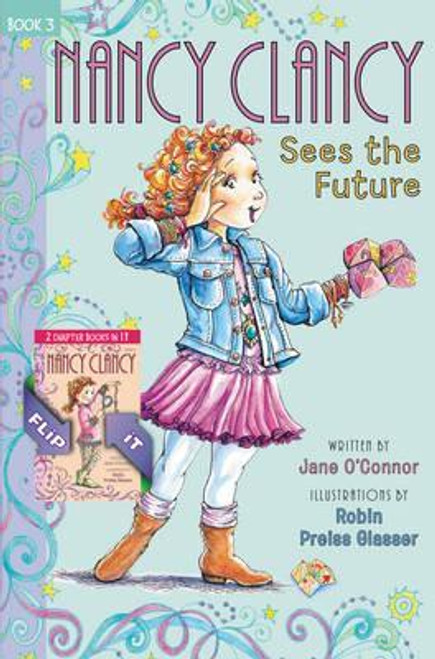 Jane O'Connor / Fancy Nancy: Nancy Clancy Bind-up: Books 3 and 4 : Sees the Future and Secret of the Silver Key (Hardback)