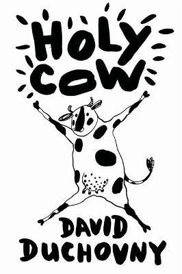 David Duchovny / Holy Cow (Hardback)