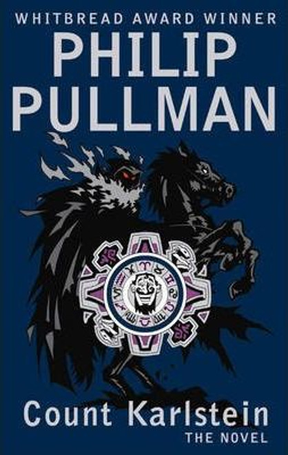 Philip Pullman / Count Karlstein - The Novel (Hardback)
