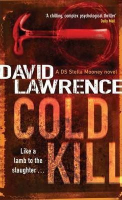 David Lawrence / Cold Kill