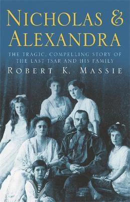 Robert K. Massie / Nicholas & Alexandra