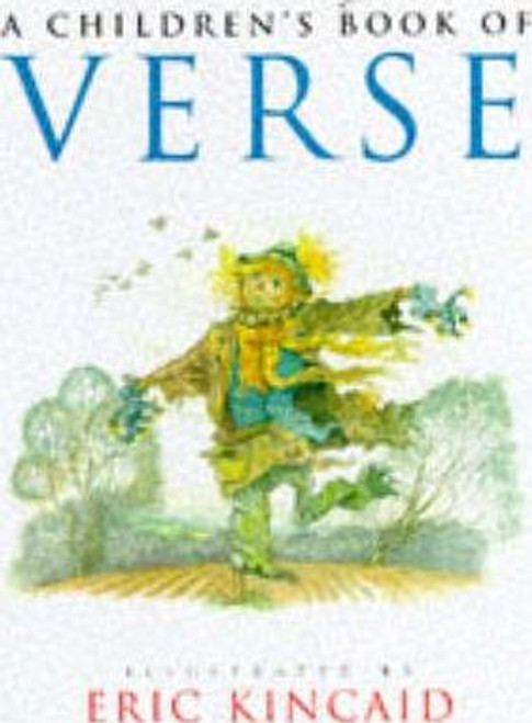 Eric Kincaid / A Children's Book of Verse (Children's Coffee Table book)