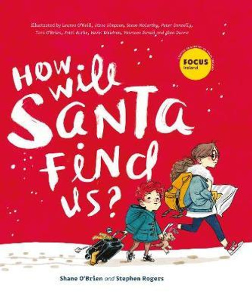 Shane O'Brien / How Will Santa Find Us (Children's Coffee Table book)