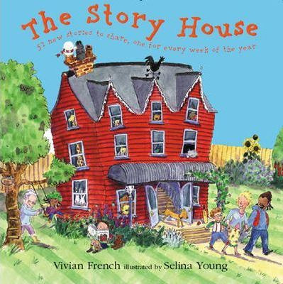 Vivian French / The Story House (Children's Coffee Table book)
