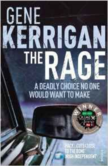 Gene Kerrigan / The Rage