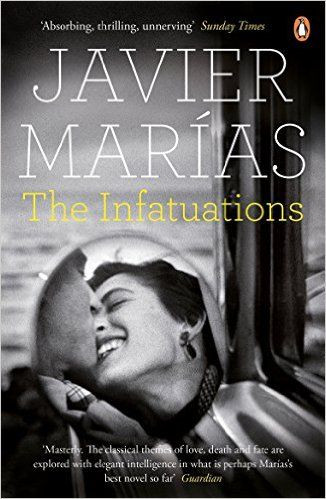 Javier Marias / The Infatuations