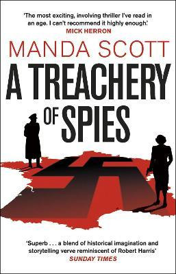 Manda Scott / A Treachery of Spies