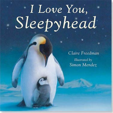 Claire Freedman / I Love You Sleepyhead (Children's Coffee Table book)