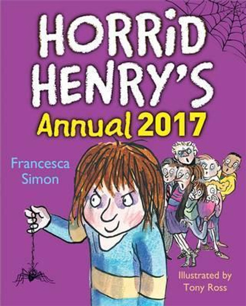 Francesca Simon / Horrid Henry Annual 2017 (Children's Coffee Table book)