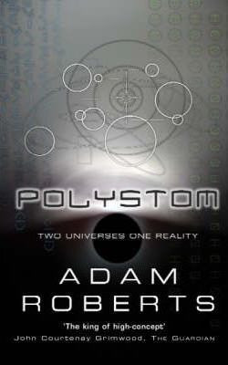 Adam Roberts / Polystom