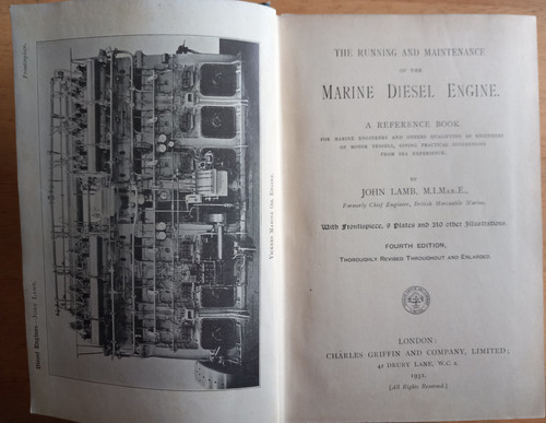 John Lamb - The Running and Maintenance of the Marine Diesel Engine - HB - 1931 ( 4th Edition)