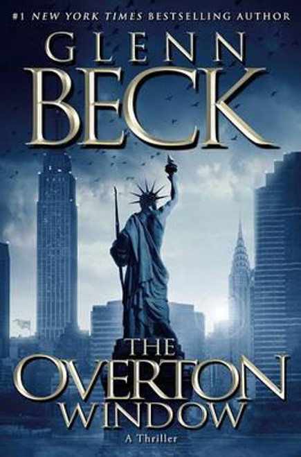 Glenn Beck / The Overton Window (Hardback)