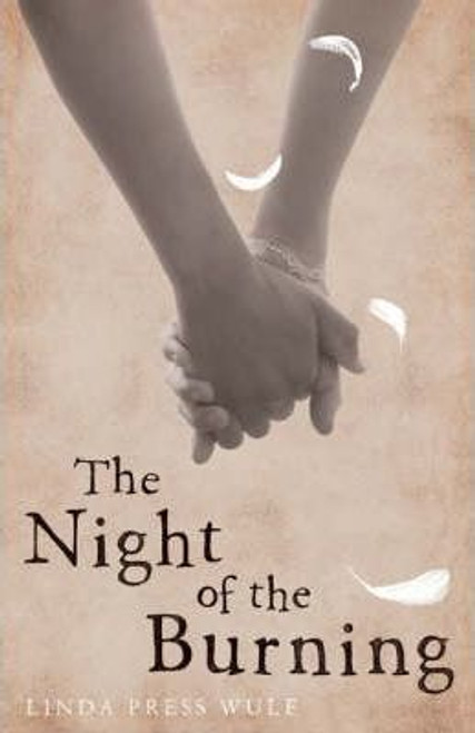 Linda Press Wulf / The Night of the Burning (Hardback)