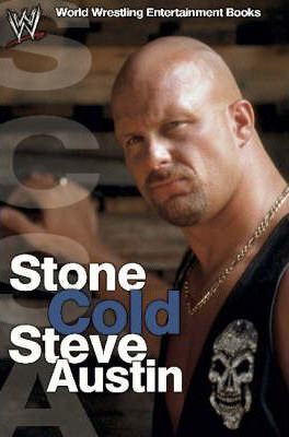 Steve Austin / The Stone Cold Truth (Hardback)