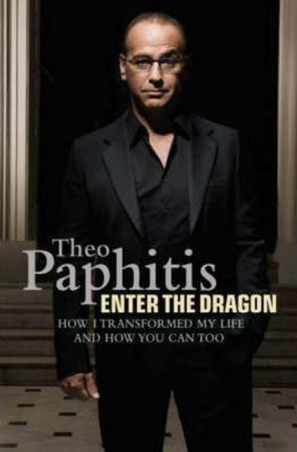 Theo Paphitis / Enter the Dragon (Hardback)