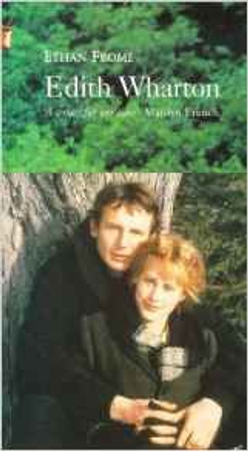 Edith Wharton / Ethan Frome Edith Wharton / Ethan Frome