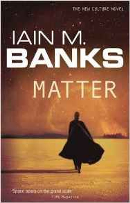 Iain M. Banks / Matter