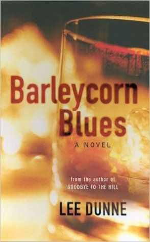 Lee Dunne / Barleycorn Blues