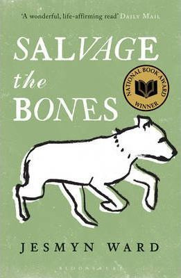 Jesmyn Ward / Salvage the Bones