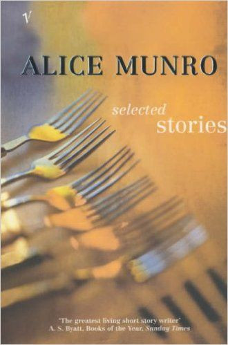 Alice Munro / Selected Stories