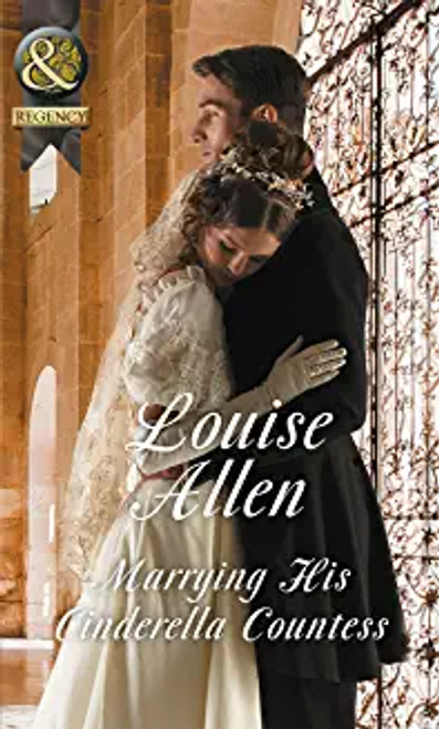 Louise Allen / Marrying His Cinderella Countess (Hardback)