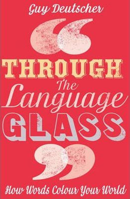 Through the Language Glass - 通販 - gofukuyasan.com