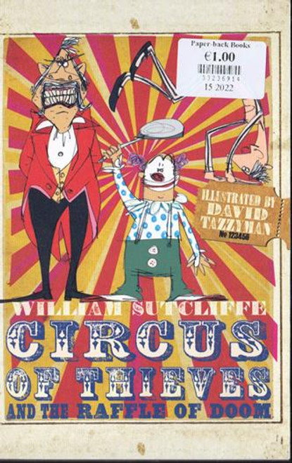 William Sutcliffe / Circus of Thieves