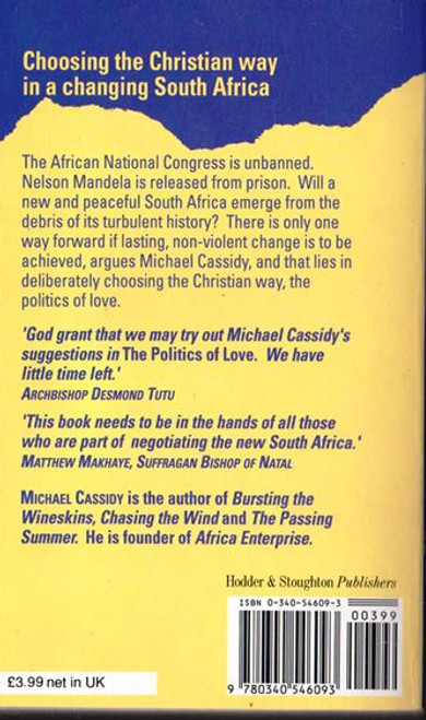 Michael Cassidy / The Politics of Love : Christianity in South Africa