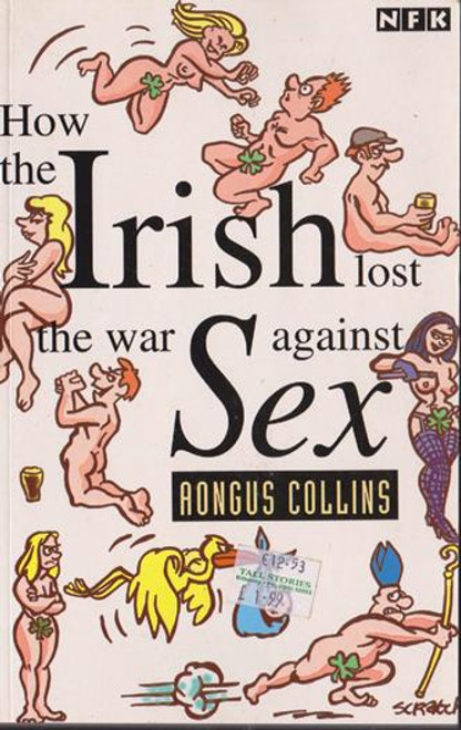 Aongus Collins / How the Irish Lost the War Against Sex - Newspaper Cartoons