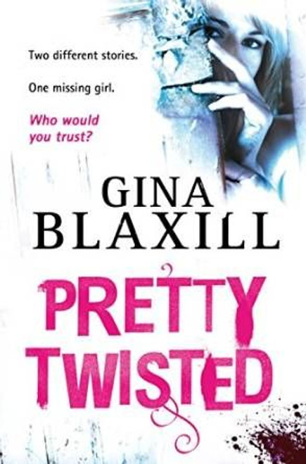 Gina Blaxill / Pretty Twisted