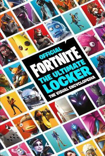 FORTNITE Official: The Ultimate Locker : The Visual Encyclopedia (Large Paperback)