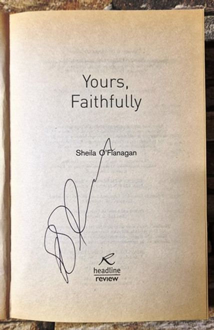 Sheila O'Flanagan / Yours, Faithfully (Signed by the Author) (Paperback)