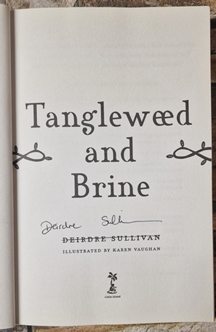 Deirdre Sullivan / Tangleweed and Brine (Signed by the Author) (Large Paperback)